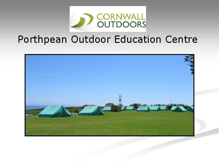 Porthpean Outdoor Education Centre 