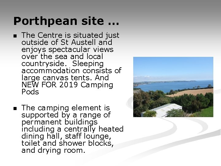 Porthpean site … n The Centre is situated just outside of St Austell and