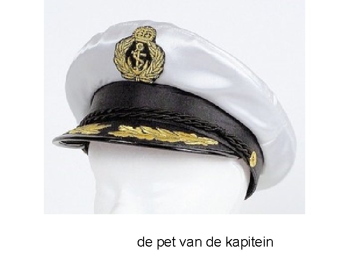 de pet van de kapitein 