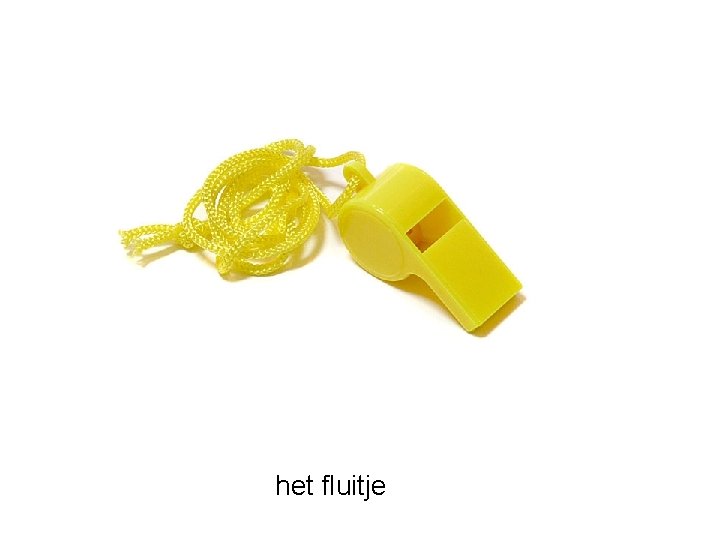 het fluitje 