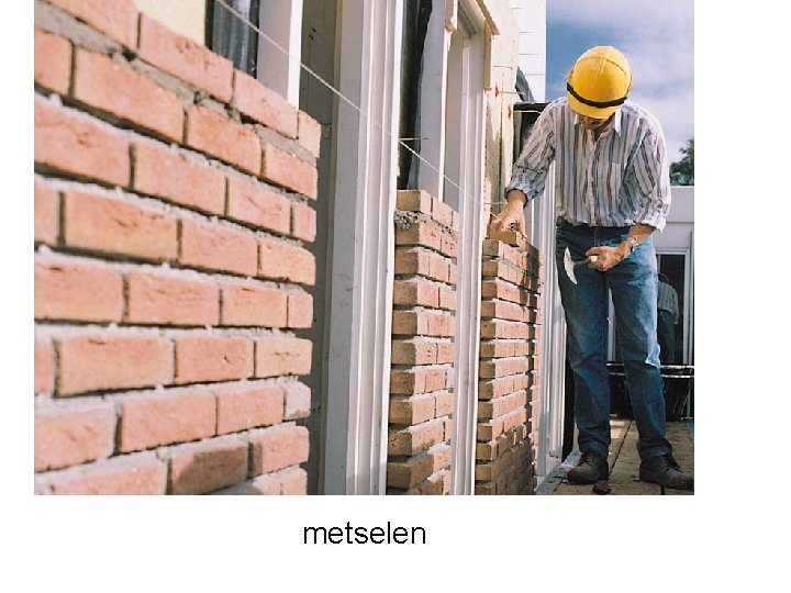 metselen 