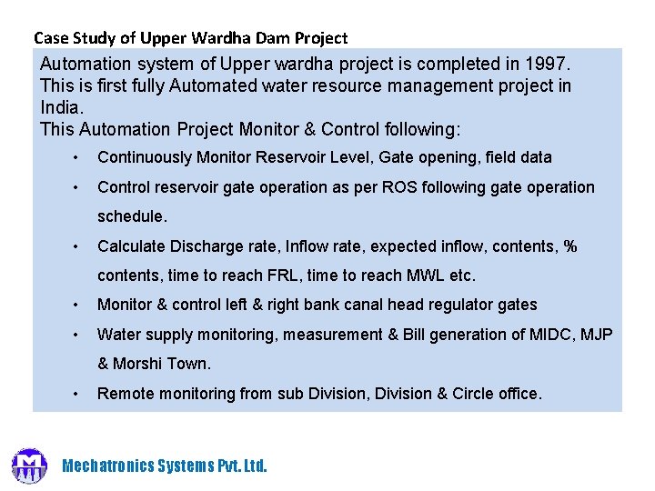 Case Study of Upper Wardha Dam Project Automation system of Upper wardha project is