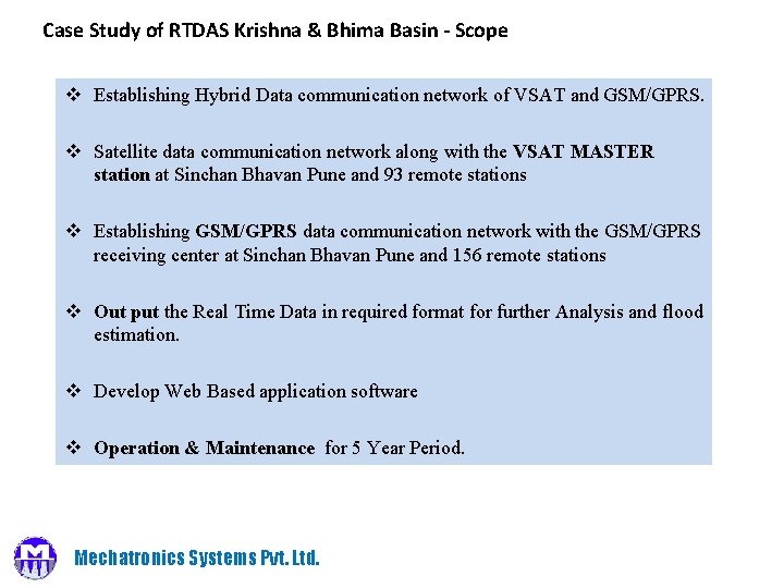 Case Study of RTDAS Krishna & Bhima Basin - Scope v Establishing Hybrid Data