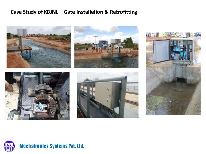 Case Study of KBJNL – Gate Installation & Retrofitting Mechatronics Systems Pvt. Ltd. 