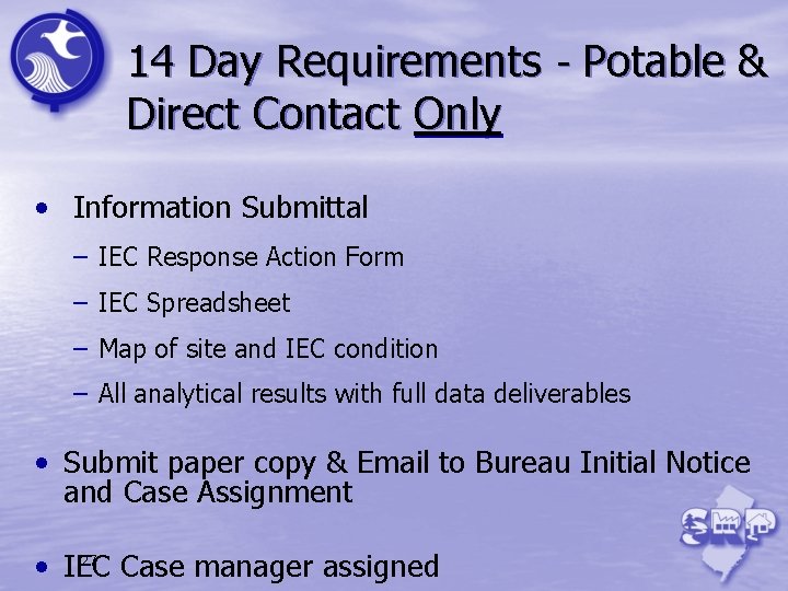 14 Day Requirements - Potable & Direct Contact Only • Information Submittal – IEC