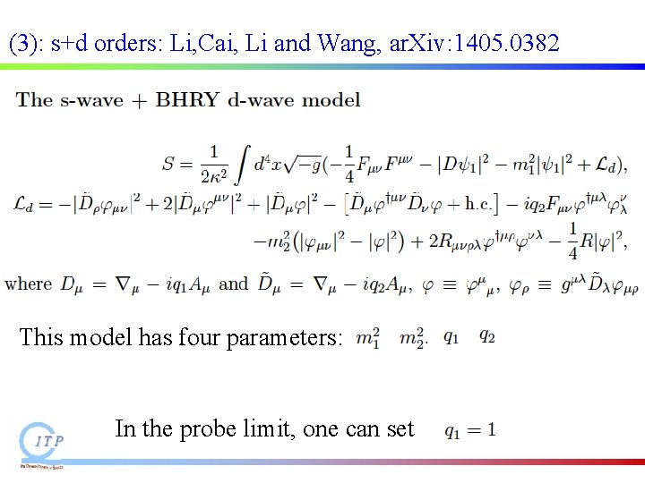 (3): s+d orders: Li, Cai, Li and Wang, ar. Xiv: 1405. 0382 This model (3): s+d orders: Li, Cai, Li and Wang, ar. Xiv: 1405. 0382 This model