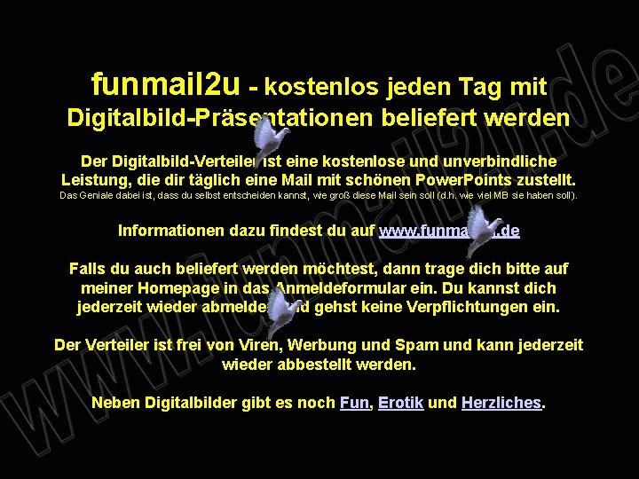 funmail 2 u - kostenlos jeden Tag mit Digitalbild-Präsentationen beliefert werden Der Digitalbild-Verteiler ist