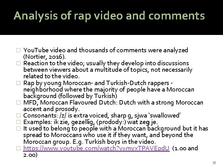 Analysis of rap video and comments � � � � You. Tube video and