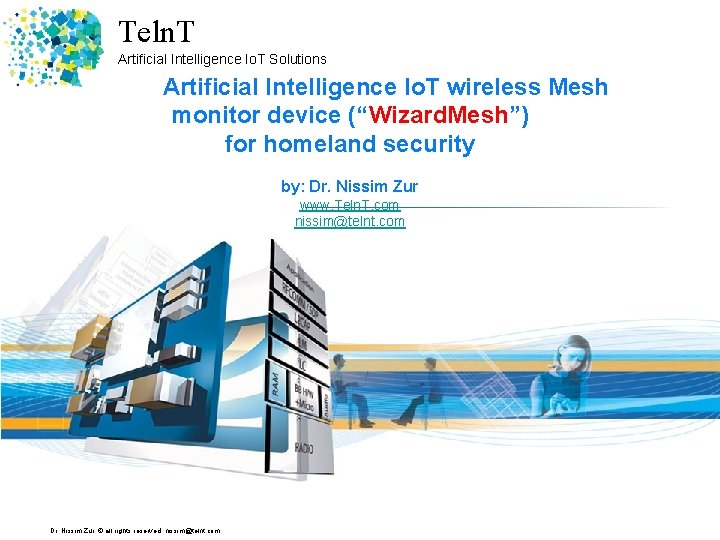 Teln. T Artificial Intelligence Io. T Solutions Artificial Intelligence Io. T wireless Mesh monitor