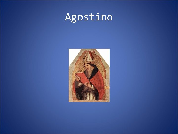 Agostino Agostino