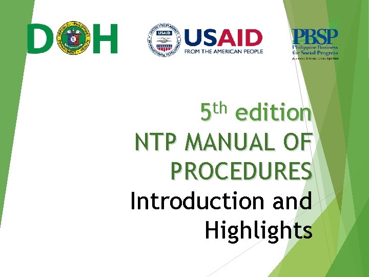 5 th edition NTP MANUAL OF PROCEDURES Introduction and Highlights 