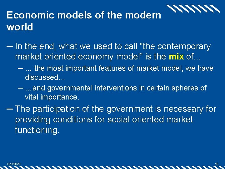Economic models of the modern world ─ In the end, what we used to