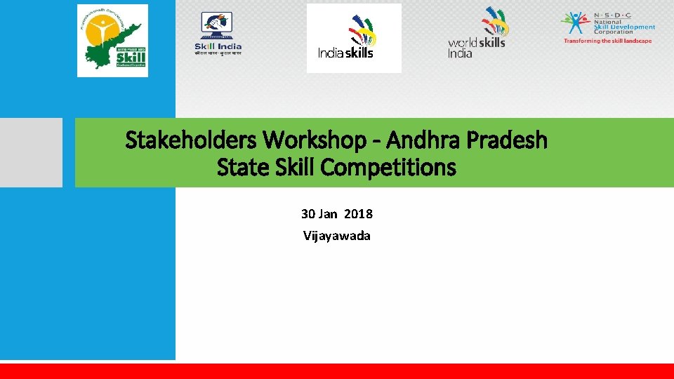 Stakeholders Workshop - Andhra Pradesh State Skill Competitions 30 Jan 2018 Vijayawada 