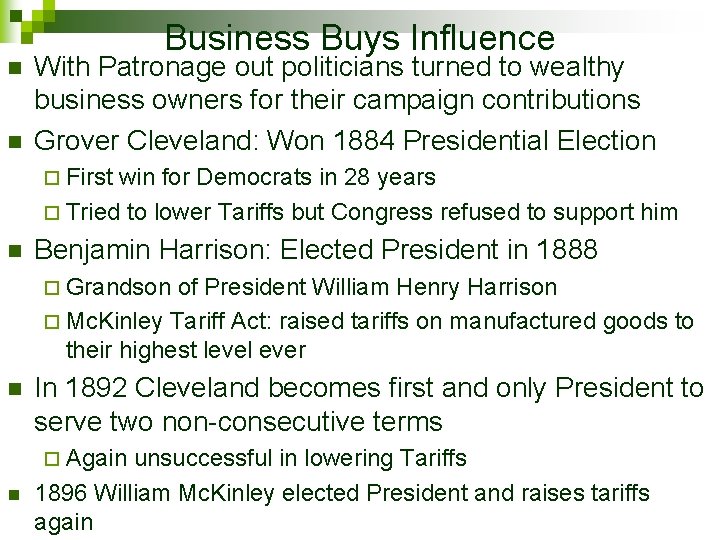 n n Business Buys Influence With Patronage out politicians turned to wealthy business owners