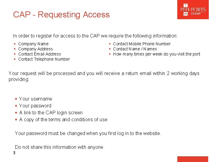 CAP - Requesting Access In order to register for access to the CAP we