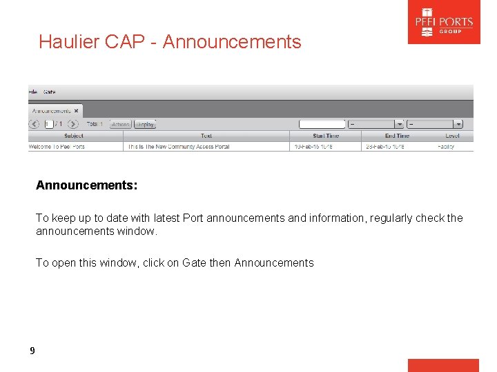 Haulier CAP - Announcements: To keep up to date with latest Port announcements and