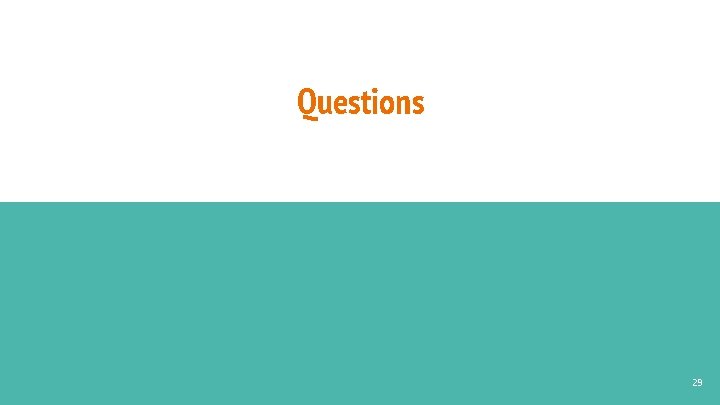 Questions 29 
