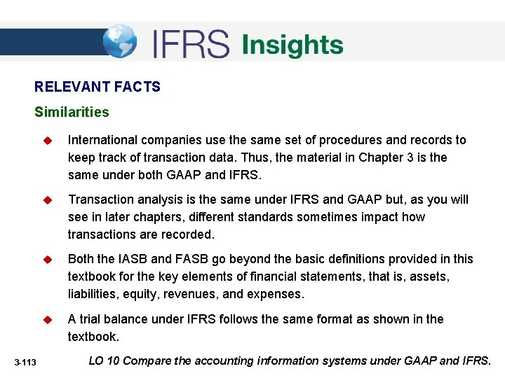 RELEVANT FACTS Similarities 3 -113 u International companies use the same set of procedures