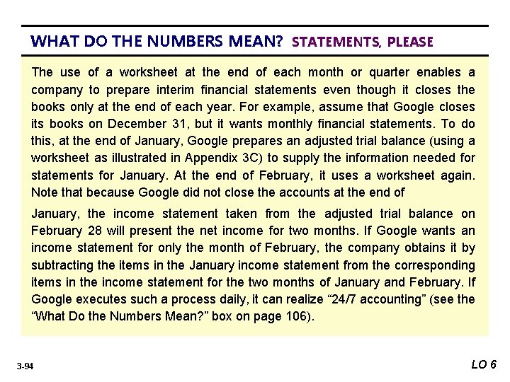 WHAT DO THE NUMBERS MEAN? WHAT’S STATEMENTS, YOURPLEASE PRINCIPLE The use of a worksheet