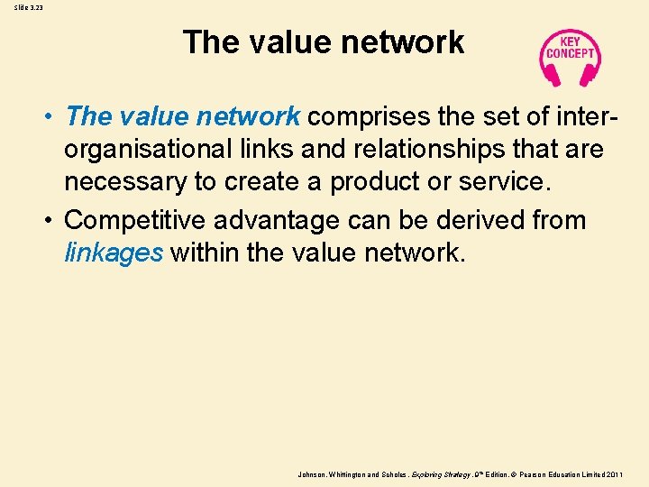 Slide 3. 23 The value network • The value network comprises the set of