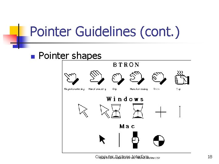 Step6 Select the Proper Interaction Devices Lecture9 Computer