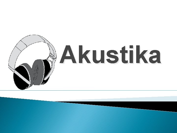 Akustika 