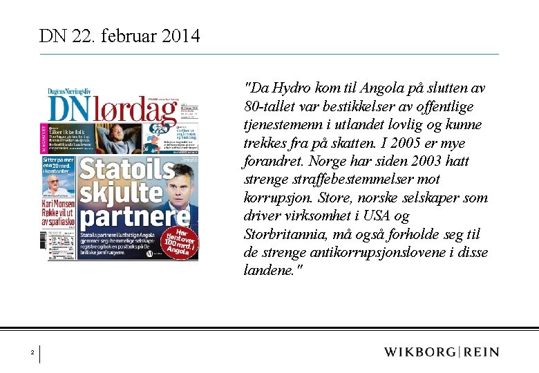 DN 22. februar 2014 "Da Hydro kom til Angola på slutten av 80 -tallet