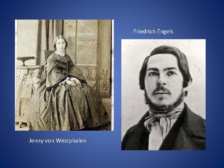 Friedrich Engels Jenny von Westphalen 