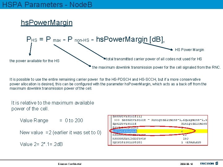 HSPA Parameters - Node. B hs. Power. Margin PHS = P max - P
