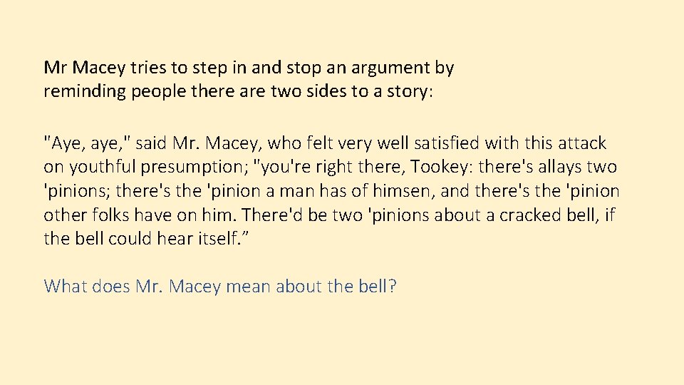 Mr Macey tries to step in and stop an argument by reminding people there