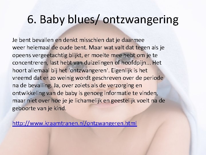 Van 0 Tot 6 Weken Postnatale Fase Wat