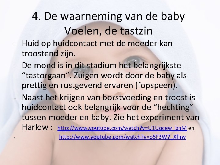 Van 0 Tot 6 Weken Postnatale Fase Wat