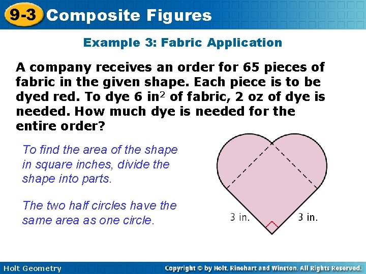 9 -3 Composite Figures Example 3: Fabric Application A company receives an order for