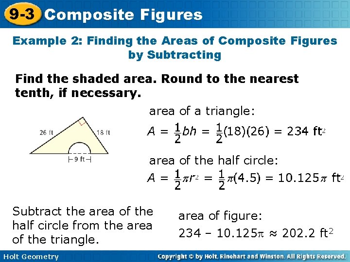 9 -3 Composite Figures Example 2: Finding the Areas of Composite Figures by Subtracting