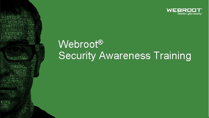 Webroot® Security Awareness Training 