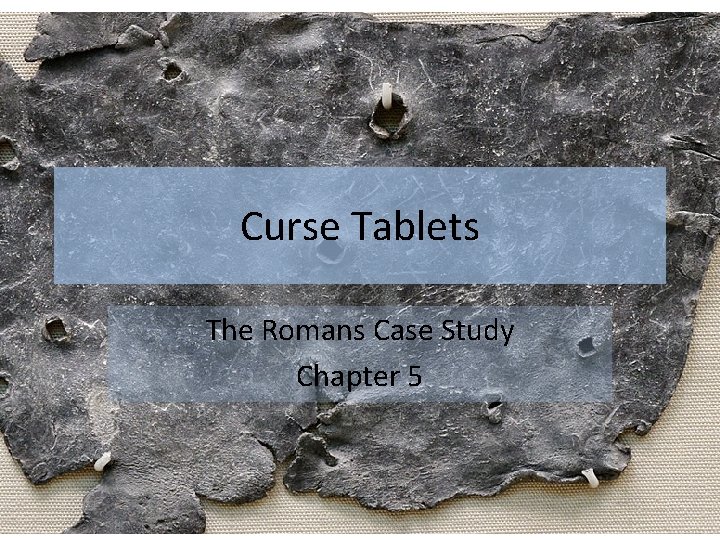 Curse Tablets The Romans Case Study Chapter 5 