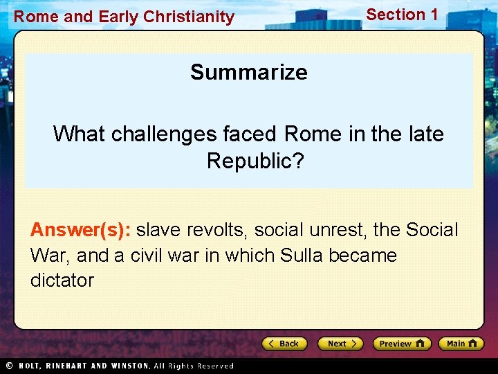 Rome and Early Christianity Section 1 Summarize What challenges faced Rome in the late