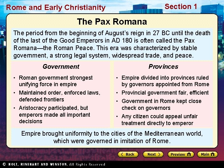 Section 1 Rome and Early Christianity The Pax Romana The period from the beginning