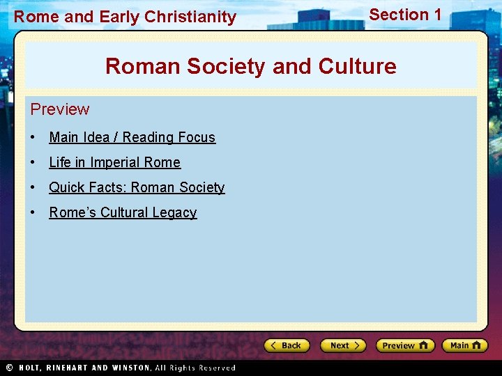 Rome and Early Christianity Section 1 Roman Society and Culture Preview • Main Idea