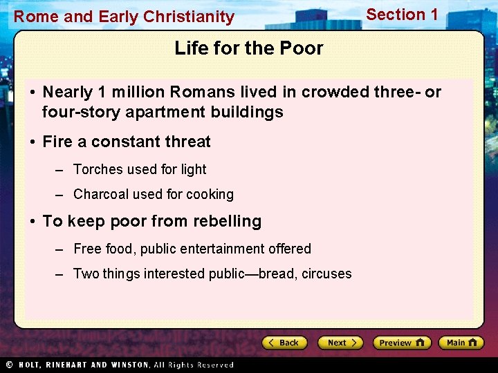 Rome and Early Christianity Section 1 Life for the Poor • Nearly 1 million