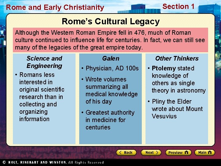 Section 1 Rome and Early Christianity Rome’s Cultural Legacy Although the Western Roman Empire