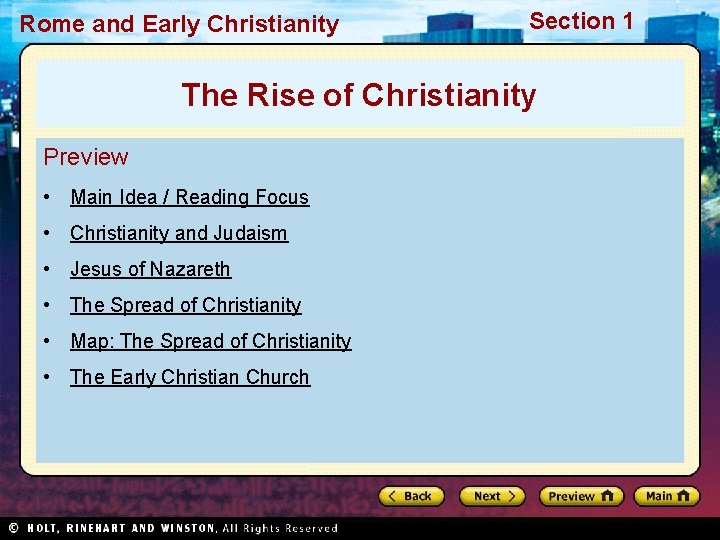 Rome and Early Christianity Section 1 The Rise of Christianity Preview • Main Idea