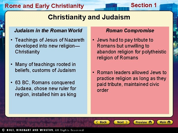 Section 1 Rome and Early Christianity and Judaism in the Roman World Roman Compromise