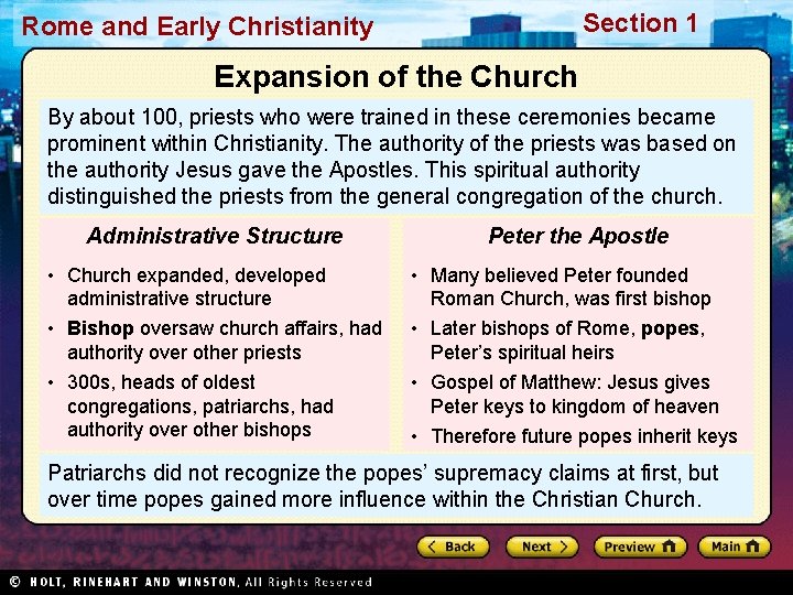 Section 1 Rome and Early Christianity Expansion of the Church By about 100, priests