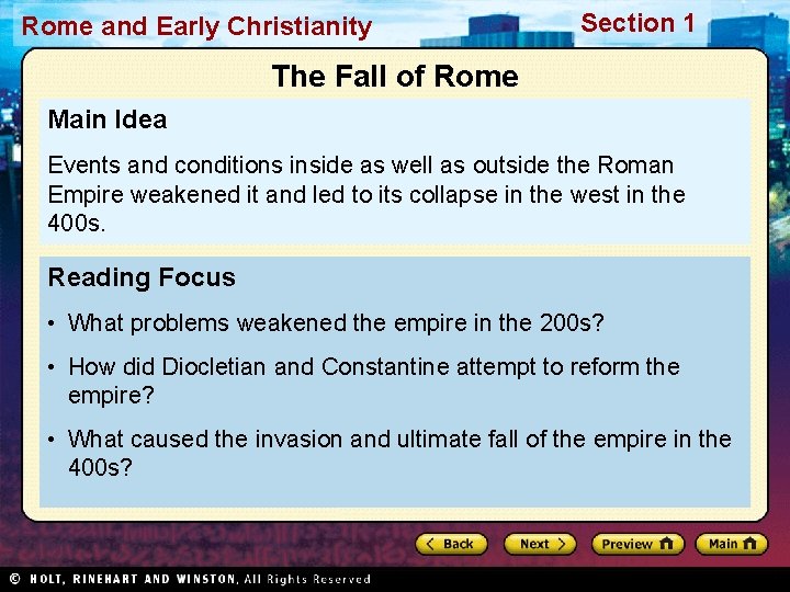 Rome and Early Christianity Section 1 The Fall of Rome Main Idea Events and