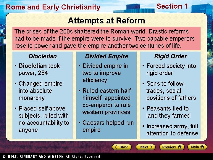 Section 1 Rome and Early Christianity Attempts at Reform The crises of the 200