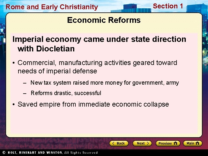 Rome and Early Christianity Section 1 Economic Reforms Imperial economy came under state direction