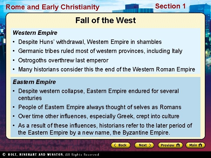 Rome and Early Christianity Section 1 Fall of the Western Empire • Despite Huns’