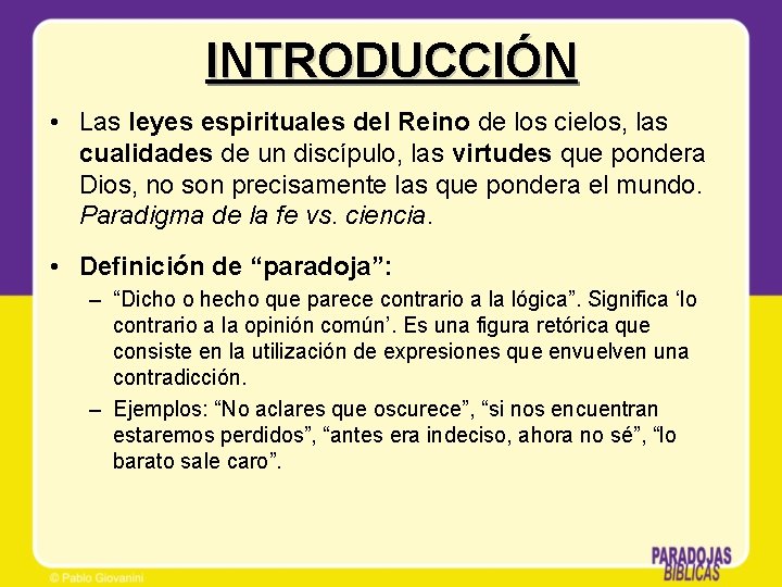 INTRODUCCIÓN • Las leyes espirituales del Reino de los cielos, las cualidades de un INTRODUCCIÓN • Las leyes espirituales del Reino de los cielos, las cualidades de un