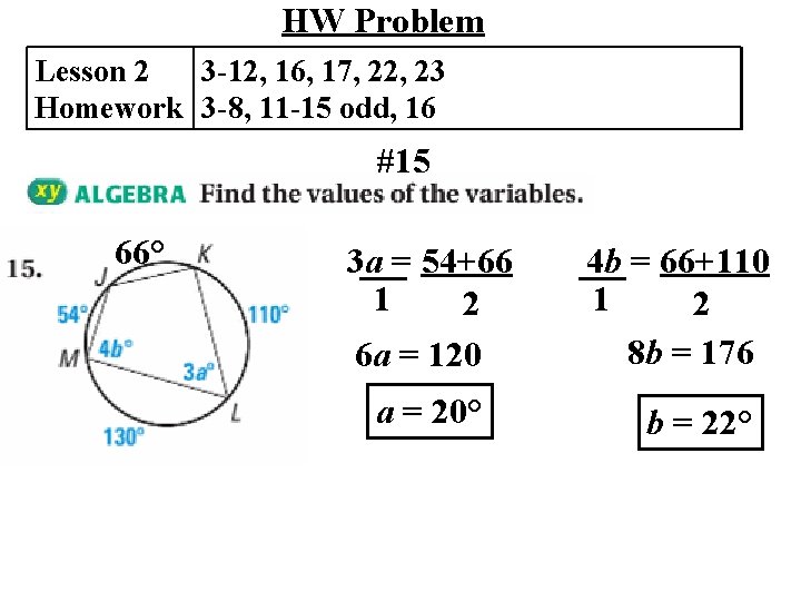 HW Problem Lesson 2 3 -12, 16, 17, 22, 23 Homework 3 -8, 11